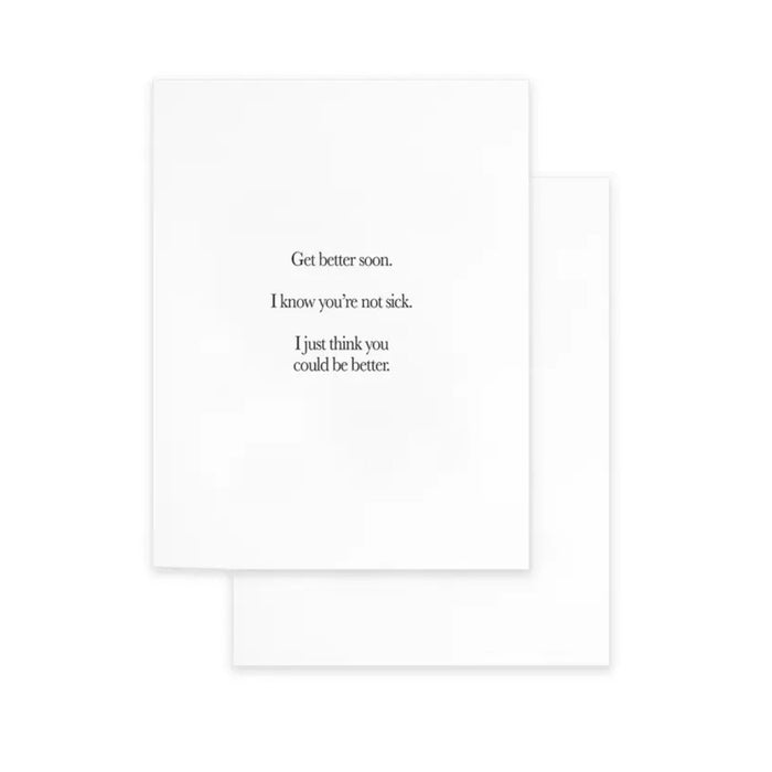 Cardideology Greeting Cards - Think You Could Be Better