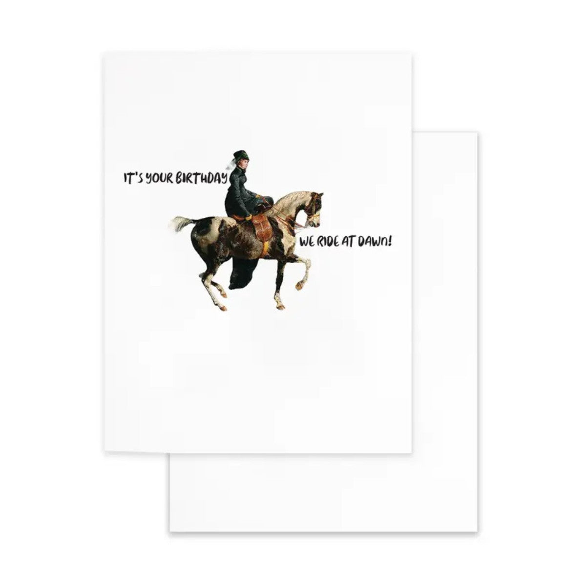 Cardideology Greeting Cards - We Ride At Dawn