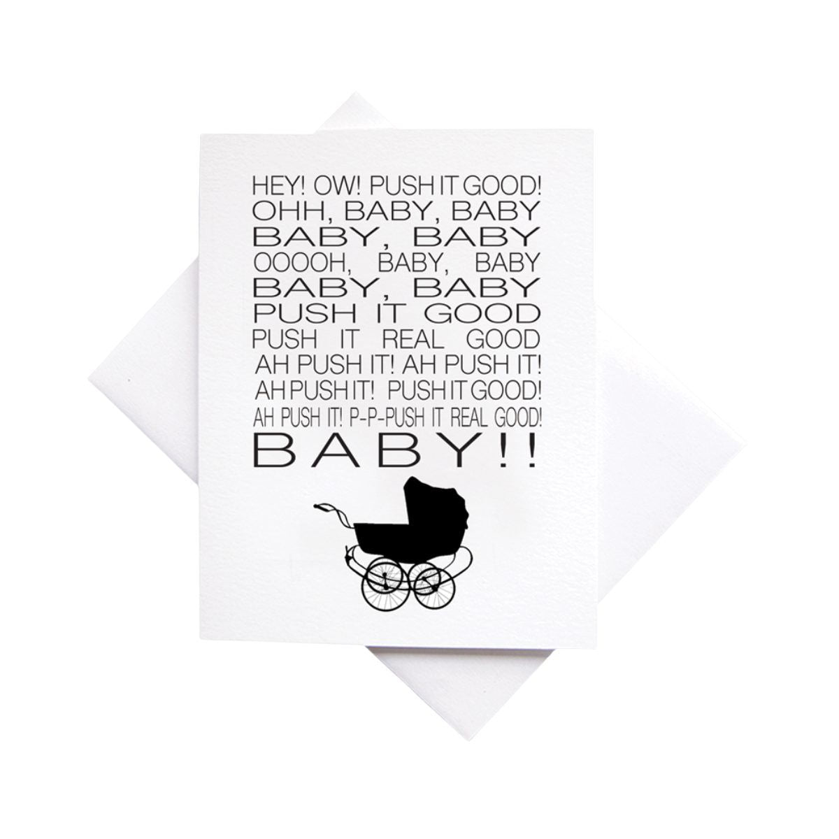 Cardideology Greeting Cards - Push It Real Good